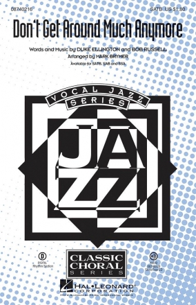 Bob Russell_Duke Ellington, Don't Get Around Much Anymore. SATB Chorpartitur