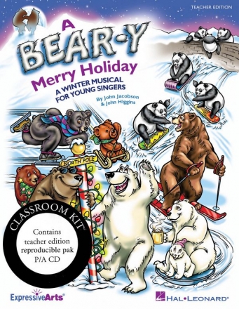 John Higgins_John Jacobson, A Bear-y Merry Holiday Classroom Partitur + Stimmen
