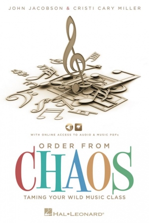 Cristi Cary Miller_John Jacobson, Order From Chaos Chor Buch + CD