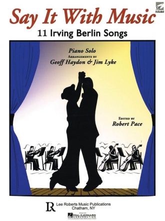 Irving Berlin, Say It with Music - 11 Irving Berlin Songs Klavier Buch + CD
