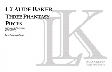 Claude Baker, Three Phantasy Pieces for Viola and Percussion Viola Buch