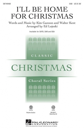 Kim Gannon_Walter Kent, I'll Be Home for Christmas SAB Chorpartitur