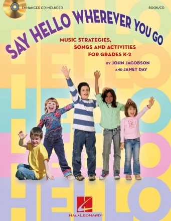 Janet Day_John Jacobson, Say Hello Wherever You Go Chor Buch + CD
