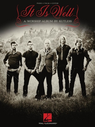 Kutless: It Is Well Piano, Vocal and Guitar Buch