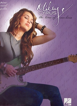 Miley Cyrus: The Time of our Lives songbook piano/vocal/guitar