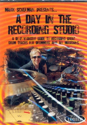 A Day in the Recording Studio DVD with a do-it-yourself guide to recording great tracks for drummers and all musicians