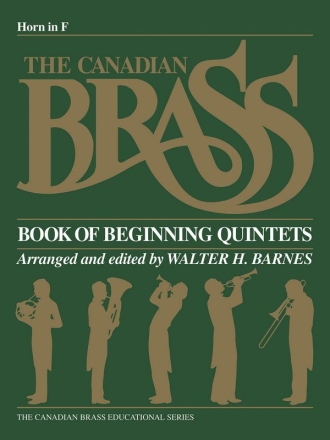 The Canadian Brass Book of Beginning Quintets Horn Buch