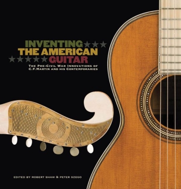 Inventing the American Guitar  Book (hardcover)