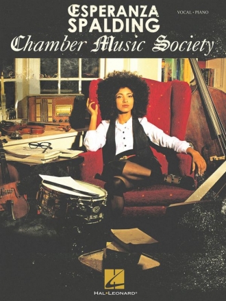 Esperanza Spalding: Chamber Music Society songbook piano/vocal/guitar/bass
