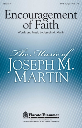 Joseph M. Martin, Encouragement of Faith SATB Chorpartitur