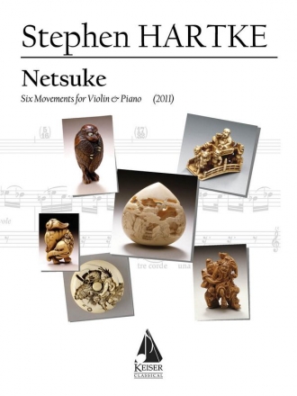 Stephen Hartke, Netsuke: Six Movements for Violin and Pno Violine und Klavier Buch