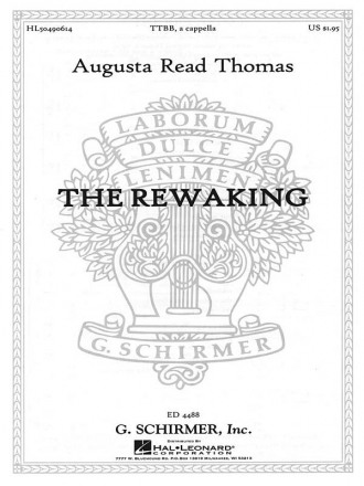 Augusta Read Thomas, The Rewaking TTBB Chorpartitur
