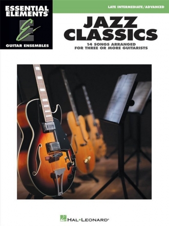 Essential Elements Guitar Ensembles - Jazz Classics for 3 or more guitarists score
