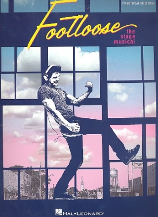 Footloose (Musical) vocal selections songbook piano/vocal/guitar
