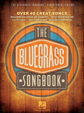 The Bluegrass Songbook Piano, Vocal and Guitar Buch