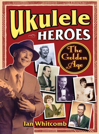 Ukulele Heroes Reference Book Buch