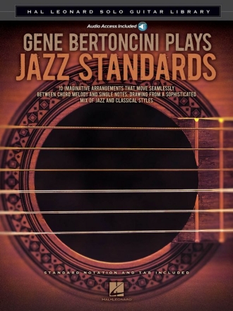 Gene Bertoncini Plays Jazz Standards (+Online Audio) for guitar