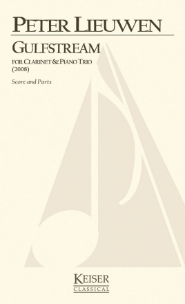 Peter Lieuwen, Gulfstream for Clarinet, Vl, Vc and Pno Cello Buch