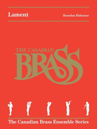 Brandon Ridenour, Lament (Brass Quintet) Blechblserquintett Partitur + Stimmen