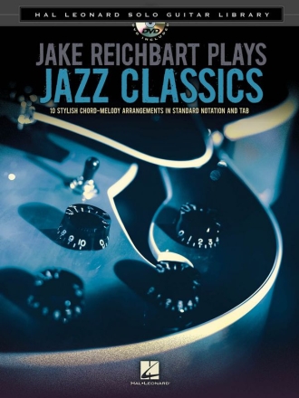 Jake Reichbart Plays Jazz Classics Guitar [TAB] Buch + DVD