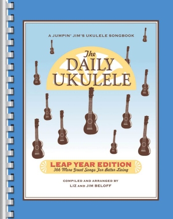 The Daily Ukulele - Leap Year Edition for ukulele (melody line/lyrics/chords)