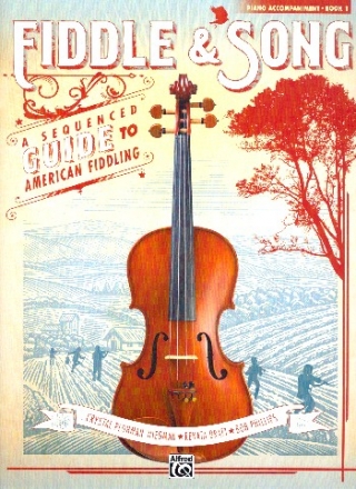 Fiddle & Song vol.1: for violin (fiddle) and piano piano accompaniment / score