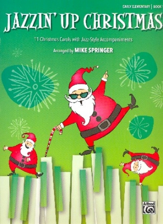 Jazzin' up Christmas vol.1 for piano (with lyrics and optinal teacher's accompaniment)