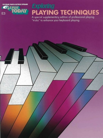 Exploring Playing Techniques Piano or Keyboard Buch