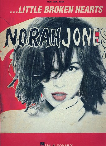 Norah Jones: Little broken Hearts Songbook piano/vocal/guitar