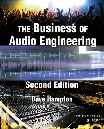 The Business of Audio Engineering - 2nd Edition  Buch