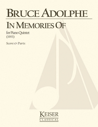 Bruce Adolphe, In Memories of Piano Quintet Partitur + Stimmen