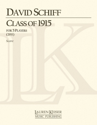 David Schiff, Class of 1915 Clarinet, Flute, Piano Trio Partitur + Stimmen