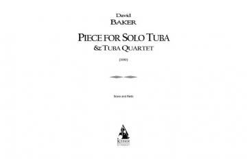 David Baker, Piece for Solo Tuba/Tuba Quartet Tuba Quintet Buch