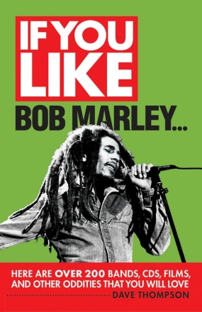 If You Like Bob Marley...  Buch
