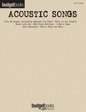 Budget Books Acoustic Songs: Songbook for easy piano