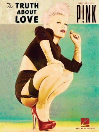 Pink: The Truth about Love songbook piano/vocal/guitar