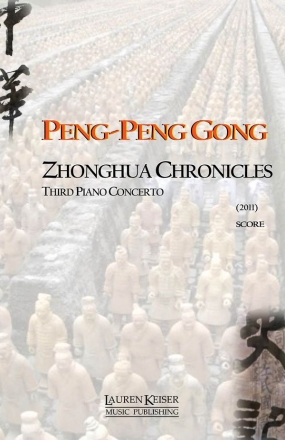 Peng-Peng Gong, Zhonghua Chronicles: Third Piano Concerto Klavier Buch