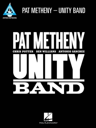 Pat Metheny - Unity Band Guitar [TAB] Buch