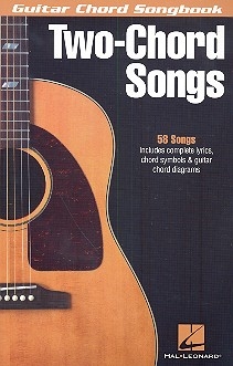 2-Chord-Songs: guitar chord songbook lyrics/chords/guitar boxes