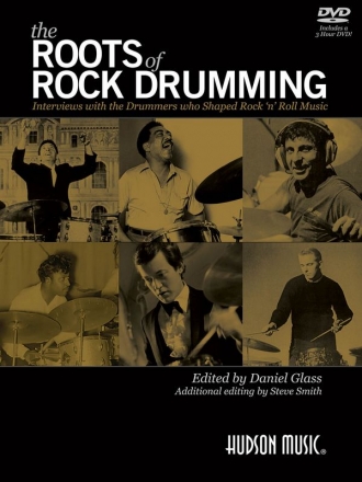 The Roots of Rock Drumming (+Online-Video)) Interviews with the drummers who shaped the Rock'n'Roll Music