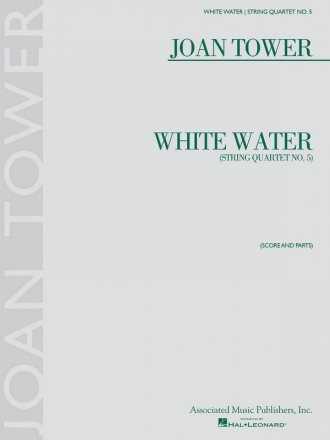 White Water (String Quartet No. 5) for string quartet score and parts
