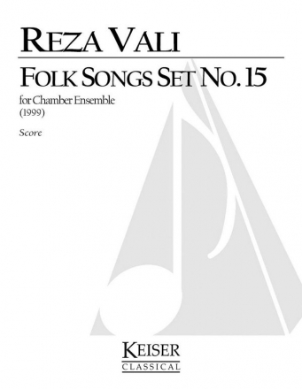 Reza Vali, Folk Songs: Set No. 15 for 5 Players, Full Score 5 Instruments Partitur