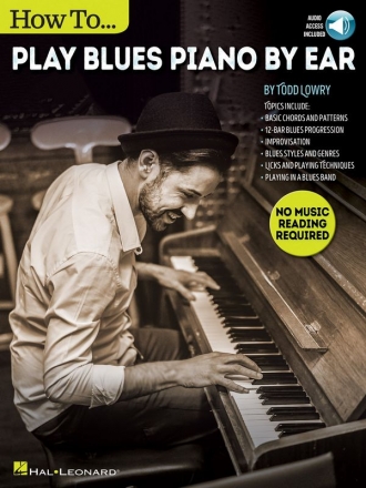 How to play Blues Piano by Ear (+Online Audio) for piano