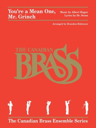 Albert Hague, You're a Mean One, Mr. Grinch Blechblserquintett Partitur + Stimmen