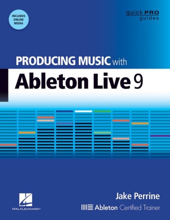 Producing Music with Ableton Live 9  Buch + DVD-ROM