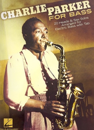 Charlie Parker: for electric bass/tab