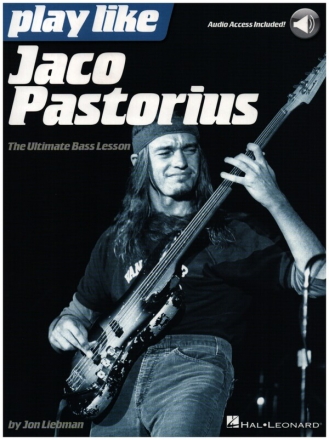 Play like Jaco Pastorius (+Online Audio) for bass/tab