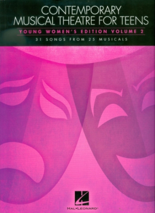 Contemporary Musical Theatre Anthology for Teens - young Women's Edition vol.2: for voice and piano