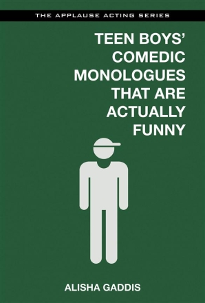 Teen Boys Comedic Monologues  Buch