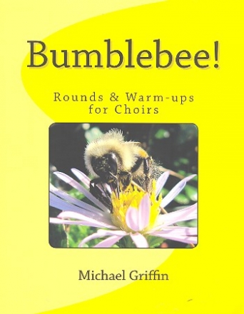 Bumblebee - Rounds and Warm-ups chorus